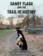 Sandy Flash and the Trail of History
